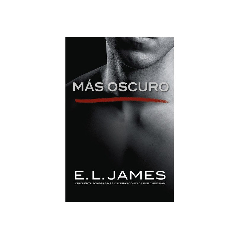 MaS OSCURO CINCUENTA SOMBRAS MaS OSCURAS CONTADA POR CHRISTIAN